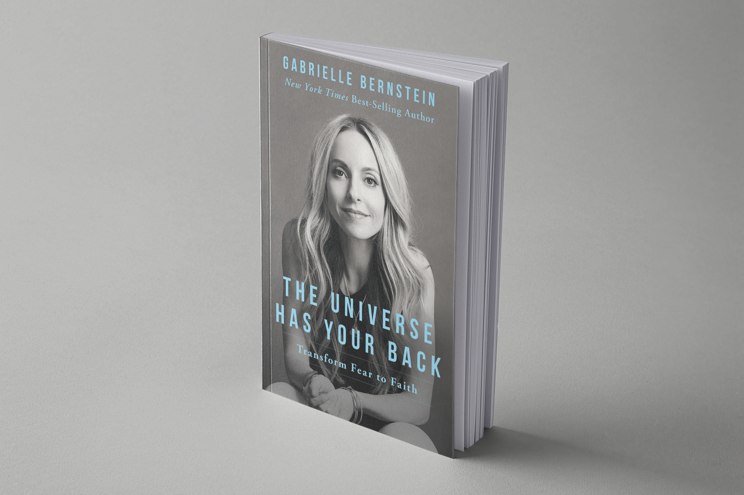 The Universe Has Your Back By Gabrielle Bernstein